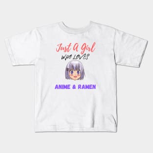 Just A Girl Who loves Anime and Ramen Japanese T-shirt Kids T-Shirt